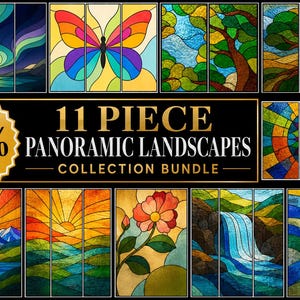May include: A collection of 11 panoramic stained glass patterns featuring landscapes, a butterfly, a flower, and abstract designs. The text reads 11 PIECE PANORAMIC LANDSCAPES COLLECTION BUNDLE and SAVE OVER 75% COMPARED TO BUYING INDIVIDUAL PATTERNS.