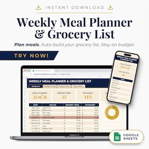 May include: A digital weekly meal planner and grocery list template displayed on a laptop and smartphone. The laptop screen shows a spreadsheet with meal planning details, while the phone displays a mobile version. The design includes the text "Weekly Meal Planner & Grocery List."