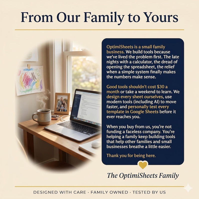 May include: A home office scene with a laptop, coffee mug, and framed photo on a wooden desk. The text reads "From Our Family to Yours" and "The OptimiSheets Family". A blue box contains text about the company's mission.