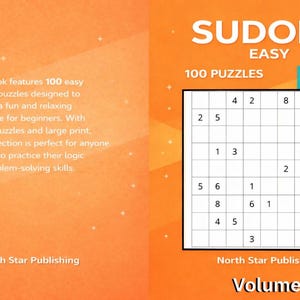 Könnte beinhalten: Ein Sudoku-Puzzle-Buch mit orangefarbenem Einband. Der Einband zeigt den Titel "SUDOKU EASY" und "100 PUZZLES". Das Buch enthält 100 einfache Sudoku-Rätsel mit Großdruck, die für Anfänger konzipiert sind. Das Buch ist Band 2, herausgegeben von North Star Publishing.