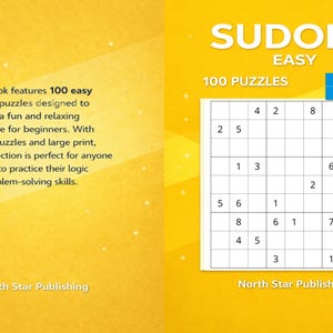Könnte beinhalten: Ein Sudoku-Puzzlebuch mit gelbem Hintergrund. Das Cover zeigt "SUDOKU EASY" und "100 PUZZLES" mit einem Beispiel-Puzzle-Raster. Das Buch bietet einfache Rätsel und Großdruck für Anfänger, konzipiert für eine unterhaltsame und entspannende Herausforderung.