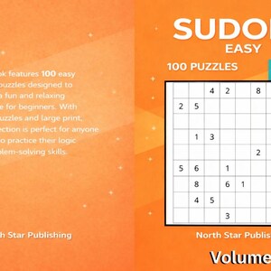 Könnte beinhalten: Ein Sudoku-Puzzle-Buch mit orangefarbenem Einband. Der Einband zeigt den Titel "SUDOKU EASY" und "100 PUZZLES". Das Buch enthält 100 einfache Sudoku-Rätsel mit Großdruck, die für Anfänger konzipiert sind. Das Buch ist Band 2, herausgegeben von North Star Publishing.