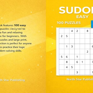 Könnte beinhalten: Ein Sudoku-Puzzlebuch mit gelbem Hintergrund. Das Cover zeigt "SUDOKU EASY" und "100 PUZZLES" mit einem Beispiel-Puzzle-Raster. Das Buch bietet einfache Rätsel und Großdruck für Anfänger, konzipiert für eine unterhaltsame und entspannende Herausforderung.