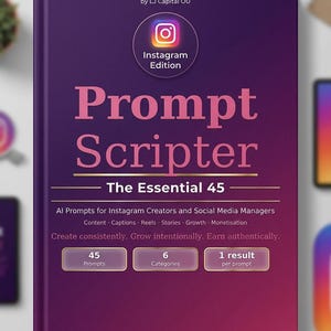 Puede incluir: Un libro titulado "Prompt Scripter: The Essential 45" con una portada morada. Incluye el logotipo de Instagram e información sobre indicaciones de IA para creadores de Instagram. Destaca 45 indicaciones, 6 categorías y 1 resultado por indicación.