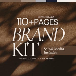 Op de afbeelding: Een digitaal grafisch ontwerpsjabloon getiteld 110+ PAGES BRAND KIT MASTER COLLECTION FOR BEAUTY BRAND, met witte schreefletters op een getextureerde bruine achtergrond met schaduwen. Bevat de tekst Social Media Included.