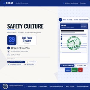 May include: A digital document system titled Safety Culture BRCGS FSSC SQF PAS 320 Full Pack System. It includes 39 files, 23 Word and 16 Excel documents, a 12-KPI RAG dashboard, and a culture tool. The graphic shows a controlled document with an Audit Ready stamp.