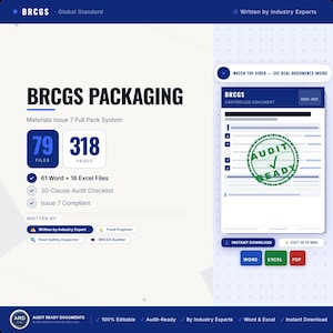 May include: A BRCGS Packaging Materials Issue 7 full pack system document set featuring 79 files, 318 pages, 61 Word and 18 Excel files, a 30-clause audit checklist, and issue 7 compliance. Includes a preview of a controlled document with an audit ready stamp.