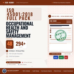 May include: ISO 45001:2018 full pack for occupational health and safety management. Includes 48 files, 294+ pages, 33 Word and 15 Excel files, a 154-question audit checklist, and an OHS full system. Features an audit-ready document preview.