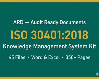 ISO 30401:2018 Knowledge Management Full Pack System Documents