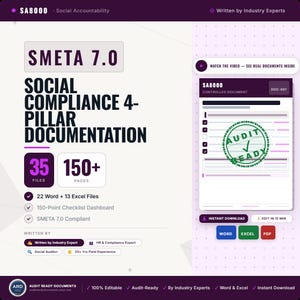 May include: A digital document set for SMETA 7.0 social compliance featuring 35 files and 150+ pages. The layout includes text labels for 22 Word and 13 Excel files, a 150-point checklist dashboard, and a preview of a document with an Audit Ready stamp.