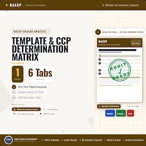 Peut inclure: Un ensemble de documents numériques HACCP Hazard Analysis Template et CCP Determination Matrix. Comprend 6 onglets, plus de 50 dangers pré-remplis, un arbre Codex Annex IV et un outil de décision CCP. Formats Word, Excel et PDF inclus.