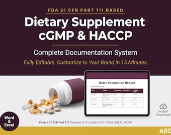 Dietary Supplement cGMP HACCP System Documents Full Pack (FDA 21 CFR Part 111 Quality Manual SOp Batch Record Haccp Plan Audit Checklist )