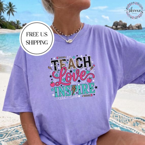 Teach Love Inspire Teacher T-shirt | Back to School Shirt | First Day of School Shirt