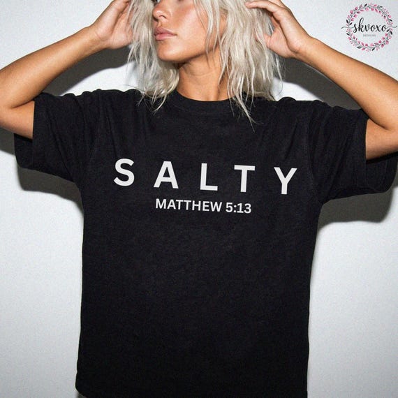 Comfort Colors® Salty Shirt, Bible Verse Matthew 5:13 Shirt, Christian Shirt, Funny Christian Apparel