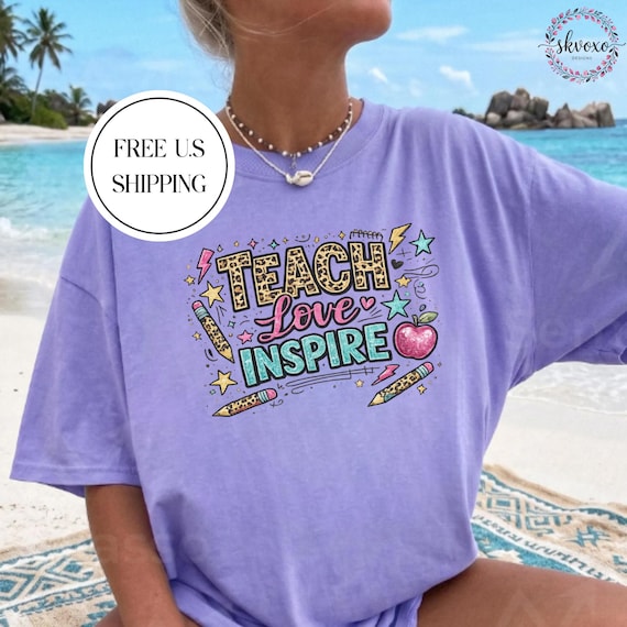 Teach Love Inspire Teacher T-shirt | Back to School Shirt | First Day of School Shirt