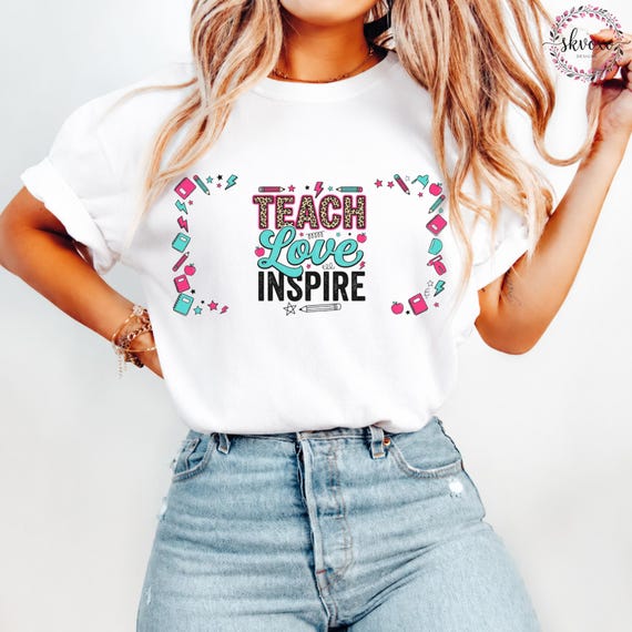 Teach Love Inspire Teacher T-shirt | Back to School Shirt | First Day of School Shirt