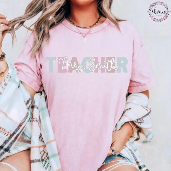 Custom Teacher Shirt, Teacher Mrs Shirt, Cute Teacher Shirt, Teacher Appreciation gift, Gift for Teacher, Comfort Colors®