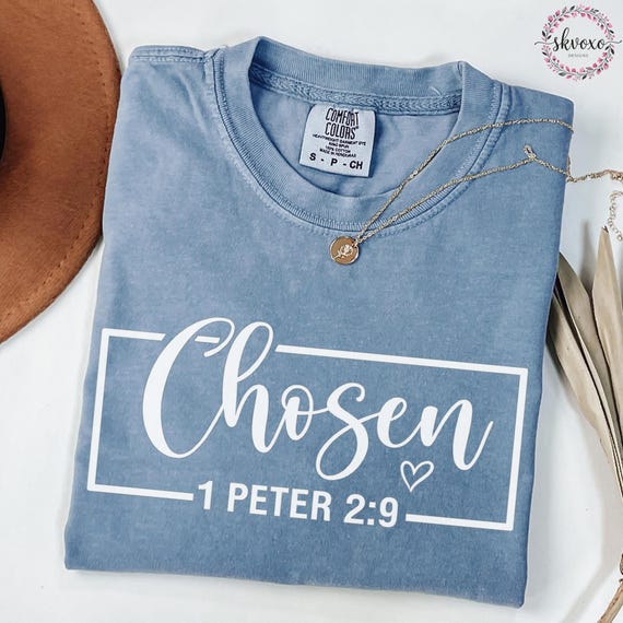 Comfort Colors® Chosen Shirt, 1 Peter 2:9 Bible T-Shirt, Faith Tee, Christian Shirt, Soft Pastel Scripture Gift