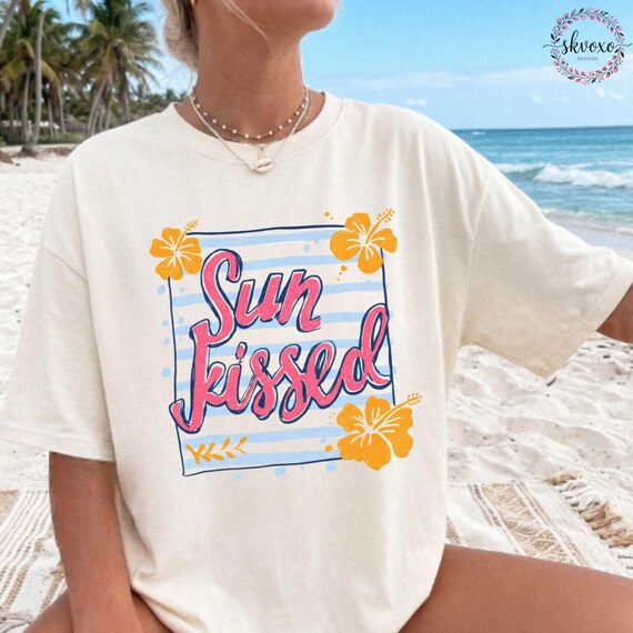 Comfort Colors® Sun T-shirt, Sunkissed Tee Shirt, Summer Positive Vibes Shirt, Gift For Her, Shirts For Women, Summer Shirt, Beach Shirts,