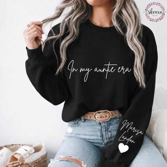 Custom Auntie Sweatshirt, Personalized Nieces Nephews Names, New Auntie Gift