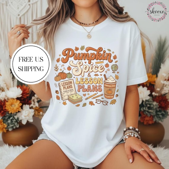 Pumpkin Spice & Lesson Plans T-shirt | Teacher Fall Coffee Shirt