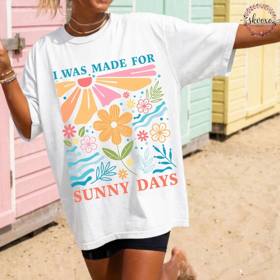 Made For Summer Days Shirt Summer Shirt, Ocean Shirt Coastal Shirt, Summer Tee, Summer Vacation Shirt, Summer T Shirt, Coastal Aesthetic