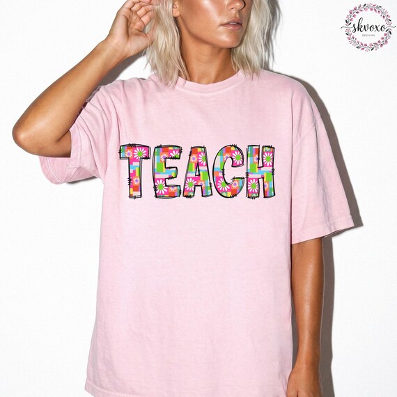 Comfort Colors® Teach Shirt, Teacher Shirt, Back to School Tee, Teacher Gift, School Shirt, Teacher Life Shirt, Teacher Appreciation