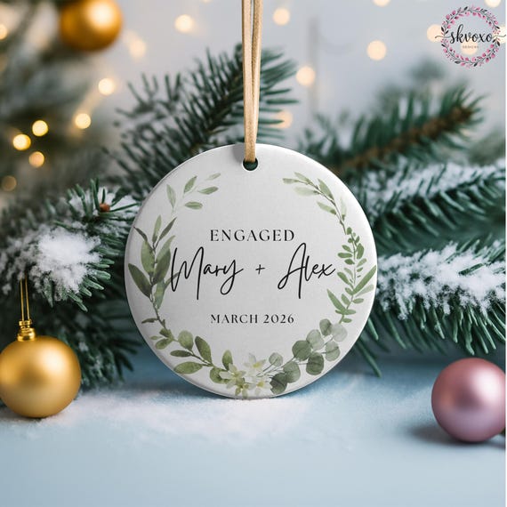 Personalized Engaged Ornament | Wedding Keepsake Ornament | Engagement Ornament with Names & Date | Engaged Gift | Newlywed Gift For Couple