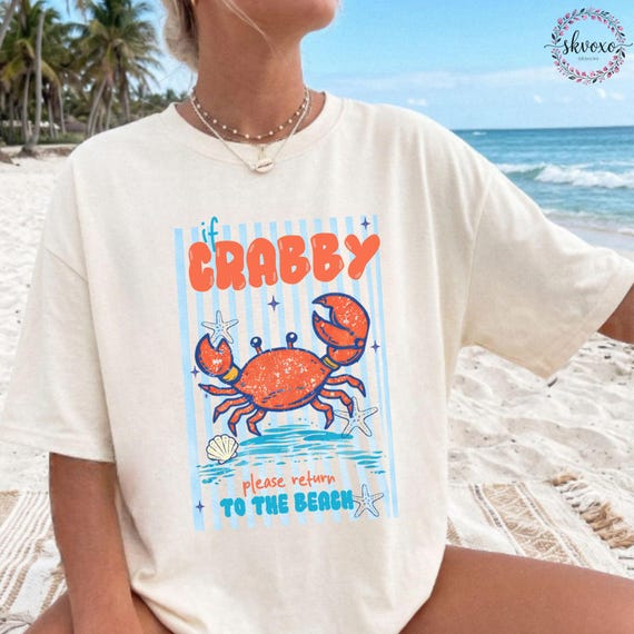 If Crabby Return To Beach Summer Comfort Colors® Shirt | Vintage Beach Shirt | Summer Vacation Tee Tshirt | Retro Graphic Summer Shirt