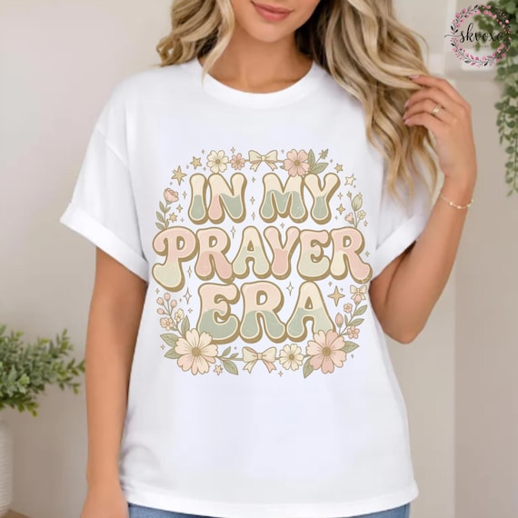 In My Prayer Era T-Shirt | Floral Retro Script Spiritual Tee