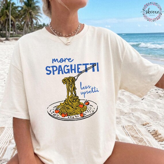 Retro Spaghetti Shirt, More Spaghetti Less Upsetti T-shirt, Spaghetti Lover Sweatshirt, Retro Foodie Hoodie, Italian Cute Pasta Tees