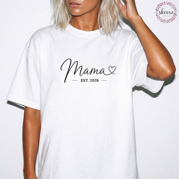 Mama Est. 2026 T-Shirt | Mama Script Heart Design