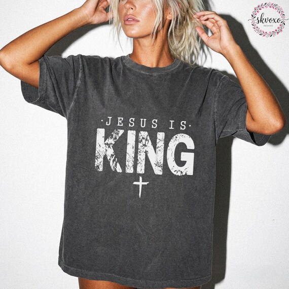 Comfort Colors® Jesus Is King Shirt, Faith Shirt, Christian Shirt, Christian Apparel