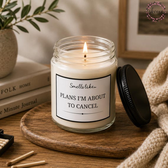 Smells Like Plans I'm About To Cancel Scented Soy Candle | Funny Candle Gifts