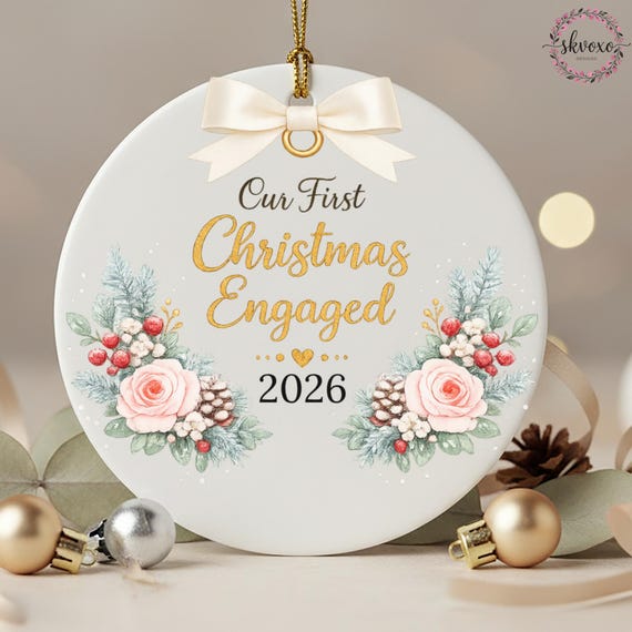 Engagement Ornament 2026, First Christmas Engaged Ornament, Engagement Gift Basket, Engagement Gift