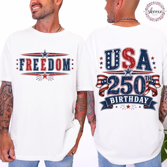 USA 250th Birthday Freedom T-shirt | Patriotic Independence Day Tee