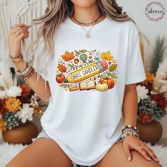 Customized Teacher Shirt, Back to School Shirt, Cute Fall Shirt, Personalized Name Teacher Shirt, Pencil Teacher Shirt, Teacher Gift