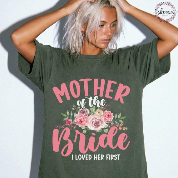 Comfort Colors®  Mother of the Bride Shirt, Mother of the Bride Gift, Gift for mother of the Bride,  Mom of Bride Shirt