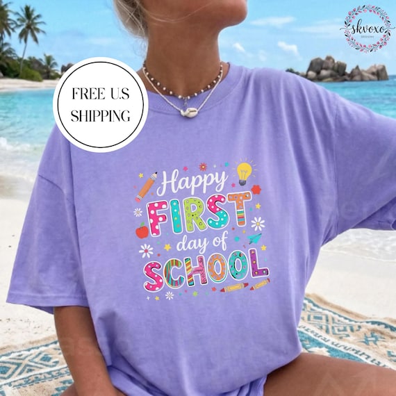 Happy First Day of School Teacher T-shirt | Back to School Shirt | First Day of School Shirt