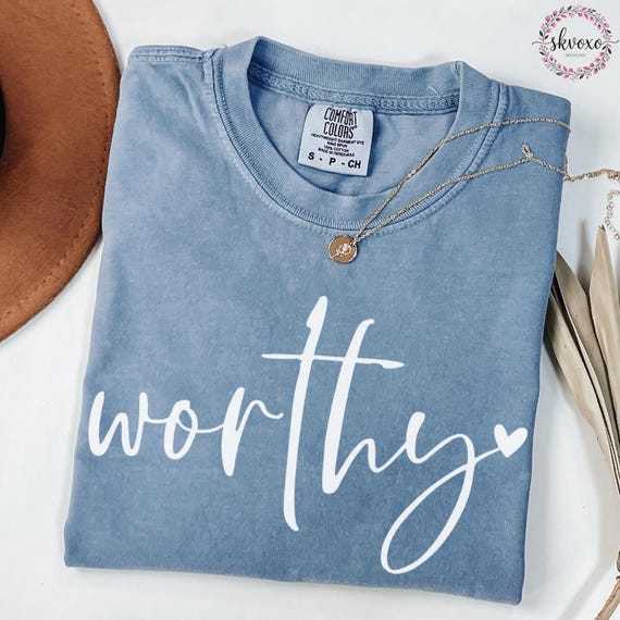 Comfort Colors® Worthy Shirt, Faith Shirt, Christian Shirt, Christian Apparel