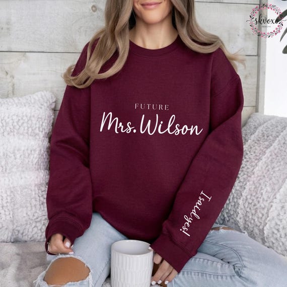 Custom Future Mrs Sweatshirt, Personalized Fiancee Sweatshirt, I Said Yes Outfit, Bridal Shower Clothing, Engagement Gifts