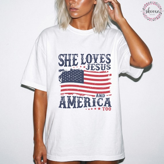 Comfort Colors® She Loves Jesus & America Too Shirt, Christian Shirt, Patriotic 4th of July Shirt, Christian Apparel
