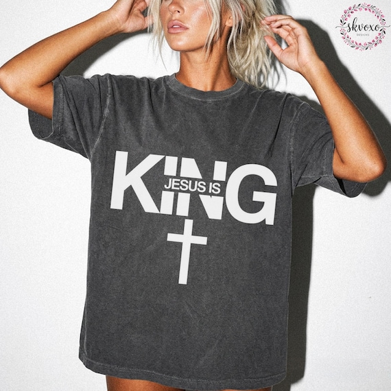 Comfort Colors® Jesus Is King Shirt, Faith Shirt, Christian Shirt, Christian Apparel