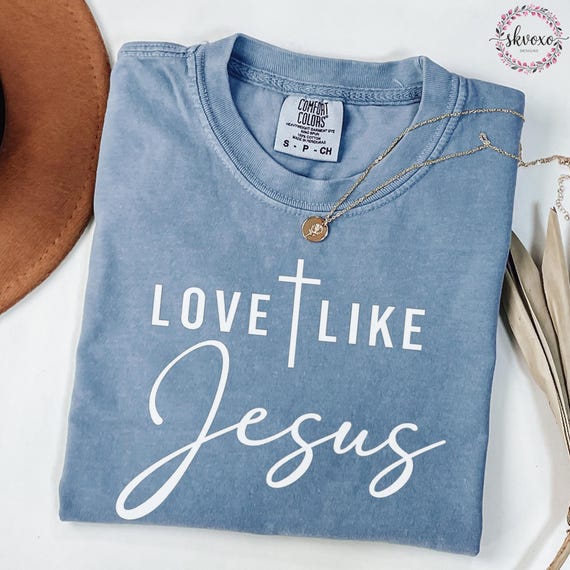 Comfort Colors® Love Like Jesus Shirt Faith Tee, Christian Shirt, Soft Pastel Scripture Gift