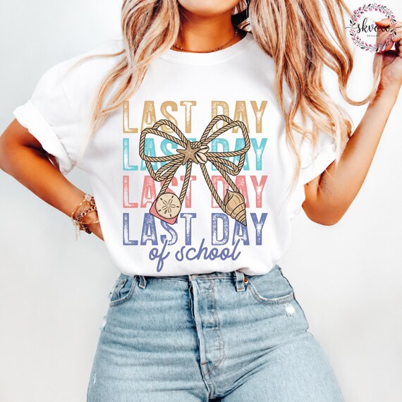 Last Day of School Teacher Shirt, Comfort Colors, End Of School Year Teacher Gift, Teacher Summer Break Shirt