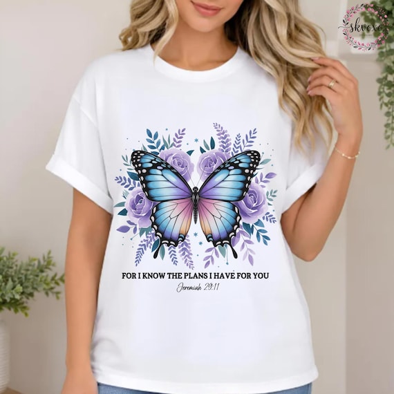 Butterfly Motivational Christian T-shirt, For I Know the Plans I Have for You T-shirt, Bible Verse Tee, Inspirational Quotes