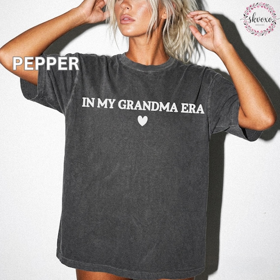 Comfort Colors® In My Grandma Era Shirt, New Grandma Gift, Nana sweatshirt, Pregnancy Announcement, Mimi Shirt, Abuela Gift Idea, Granny Tee