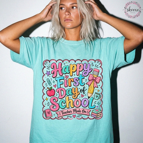 Comfort Colors First Day of School Shirt, Cute Kindergarten, Preschool, Elementary Shirt, Teacher Life Shirt, Teacher Shirt, Teacher Gift