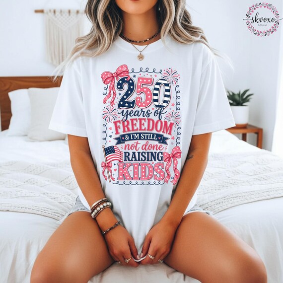 250th Anniversary Shirt, Women's Memorial Day Shirt, 4th of July Shirt