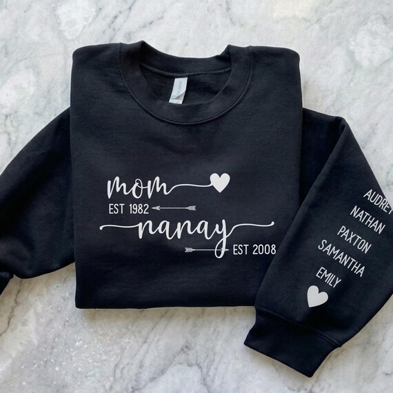 Personalized Grandma Nanay Sweatshirt Est Year & Grandkids Names on Sleeve, Mothers Day Gift, Birthday Gift for Grandma, New Grandma Sweater